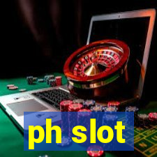 ph slot