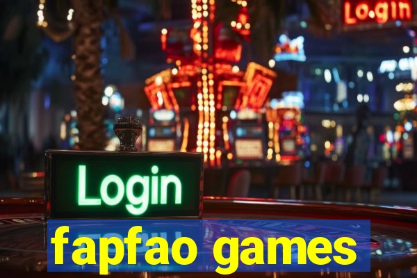 fapfao games