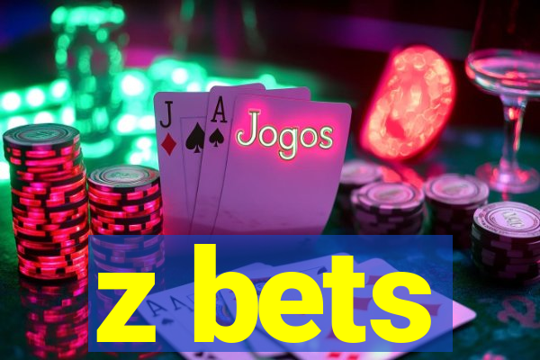 z bets