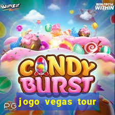 jogo vegas tour paga mesmo