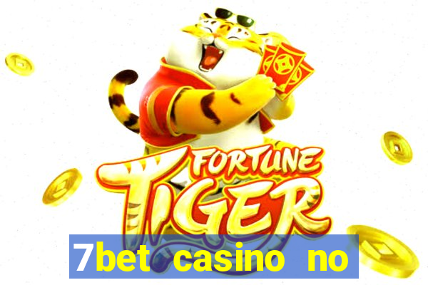 7bet casino no deposit bonus