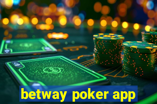 betway poker app