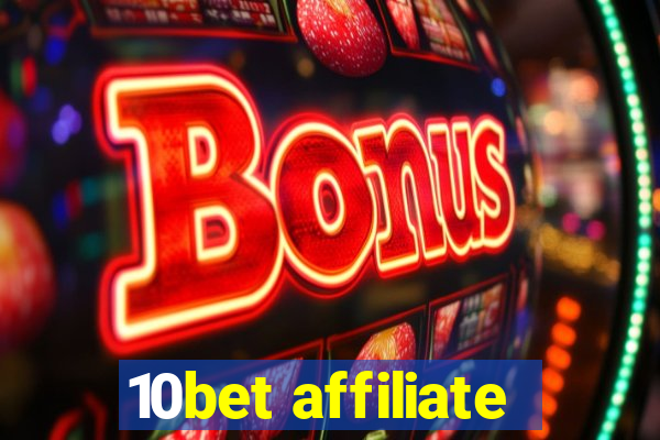 10bet affiliate