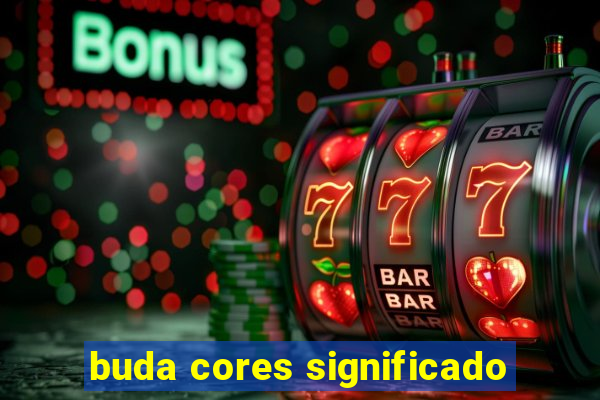 buda cores significado