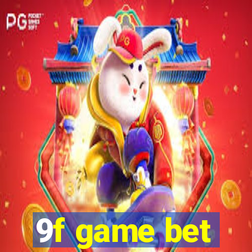 9f game bet