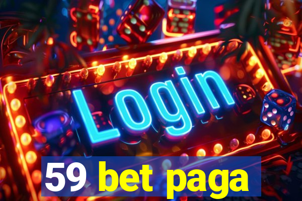 59 bet paga