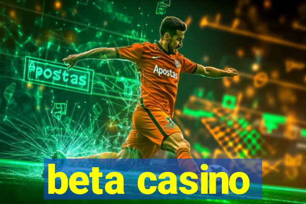 beta casino