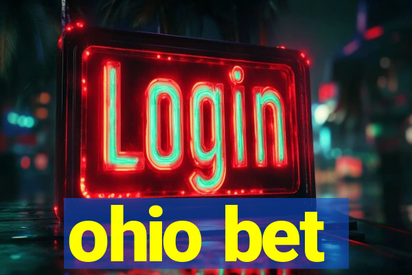 ohio bet