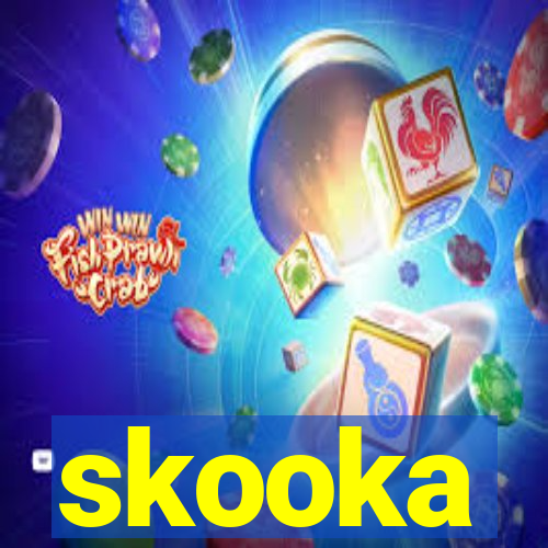 skooka