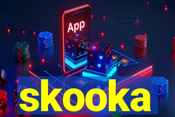 skooka