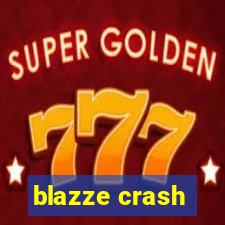 blazze crash