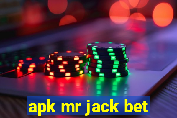 apk mr jack bet