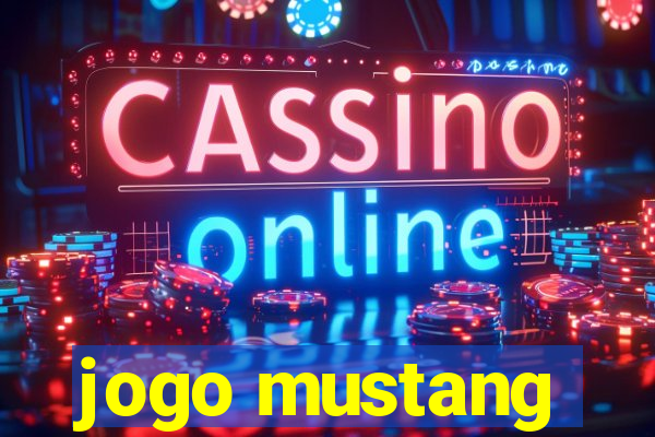 jogo mustang