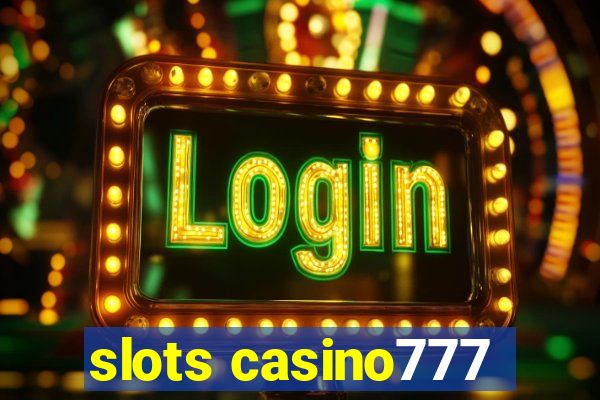 slots casino777