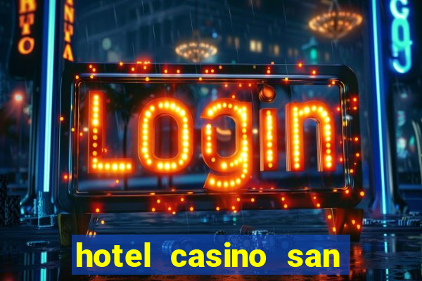 hotel casino san antonio by enjoy