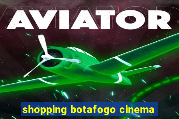 shopping botafogo cinema