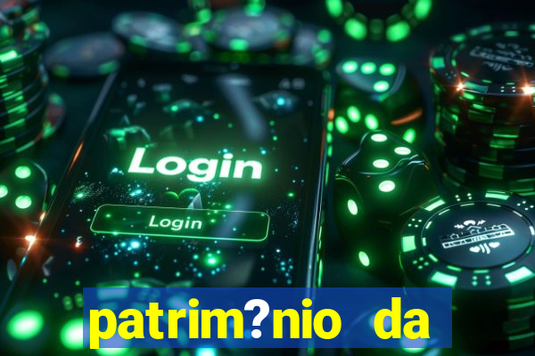 patrim?nio da família real brasileira