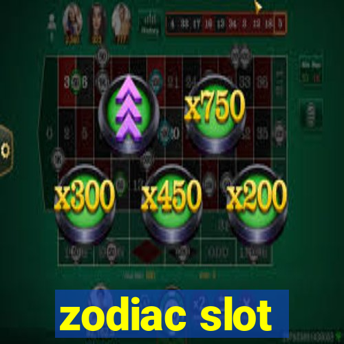 zodiac slot