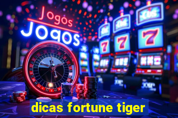 dicas fortune tiger