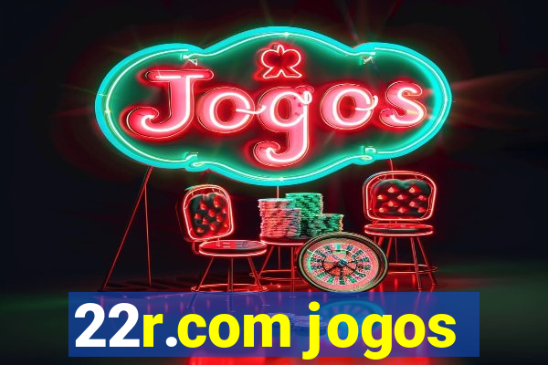 22r.com jogos