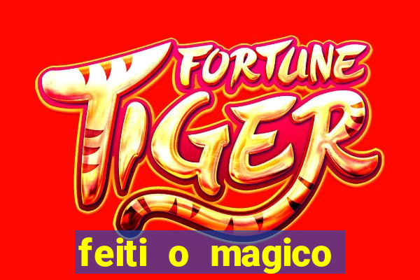 feiti o magico manga ler online