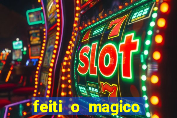 feiti o magico manga ler online