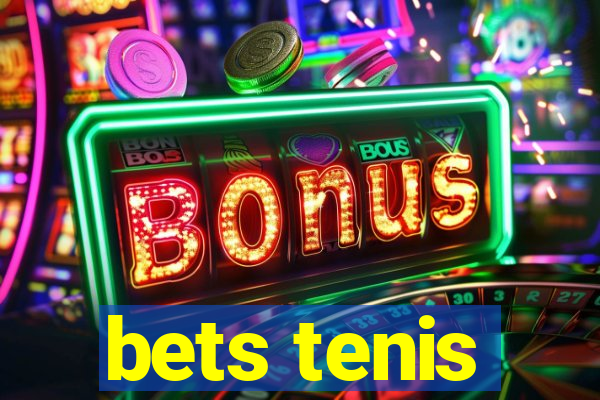 bets tenis