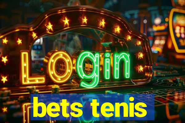 bets tenis