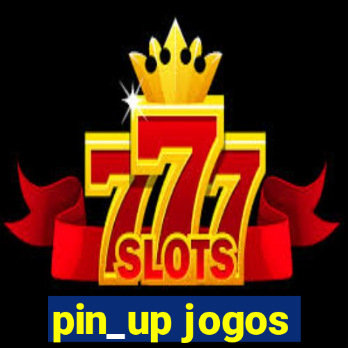 pin_up jogos