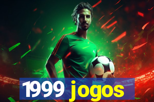 1999 jogos