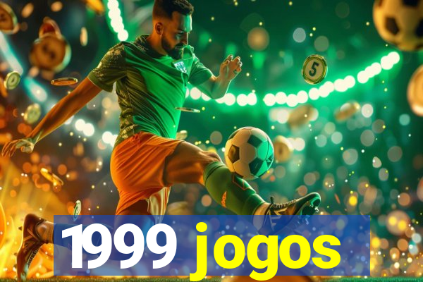 1999 jogos