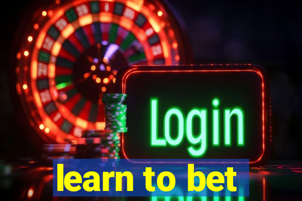 learn to bet