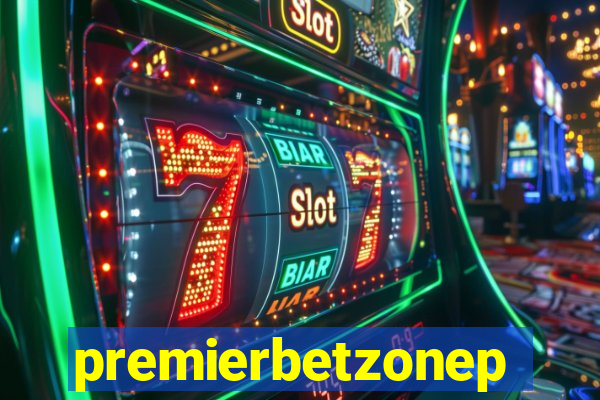 premierbetzonep