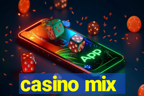 casino mix