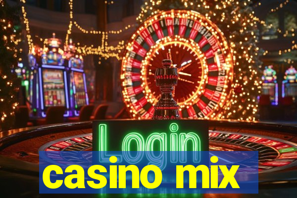 casino mix