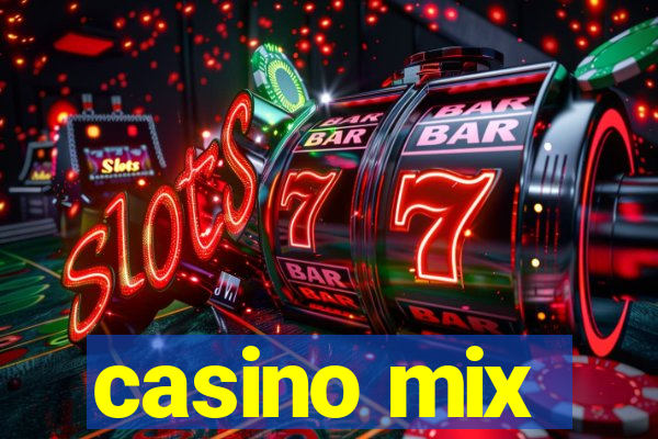 casino mix