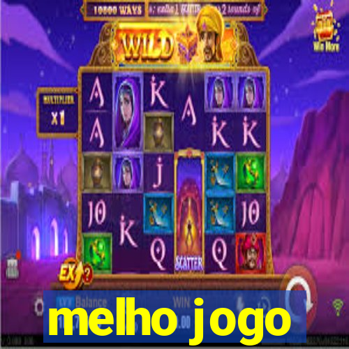 melho jogo