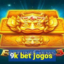 9k bet jogos