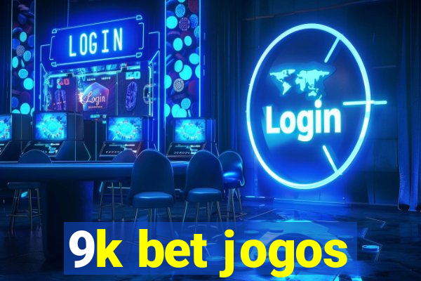 9k bet jogos