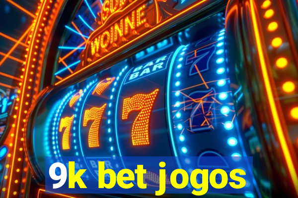 9k bet jogos