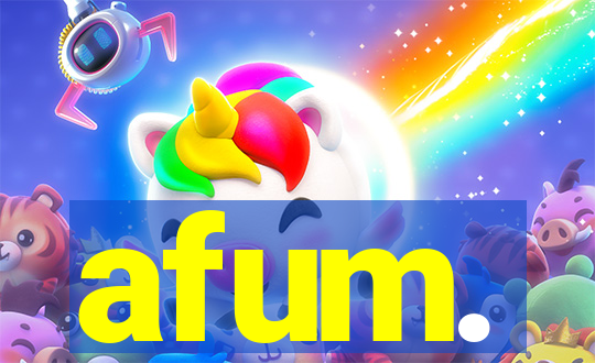 afum.