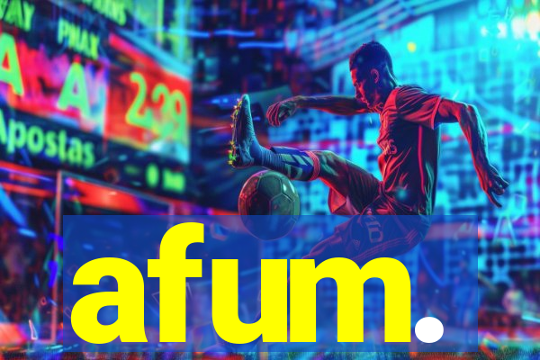 afum.