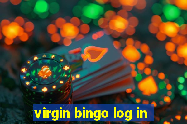 virgin bingo log in