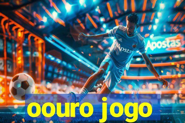 oouro jogo