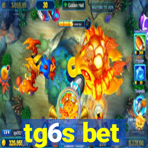 tg6s bet