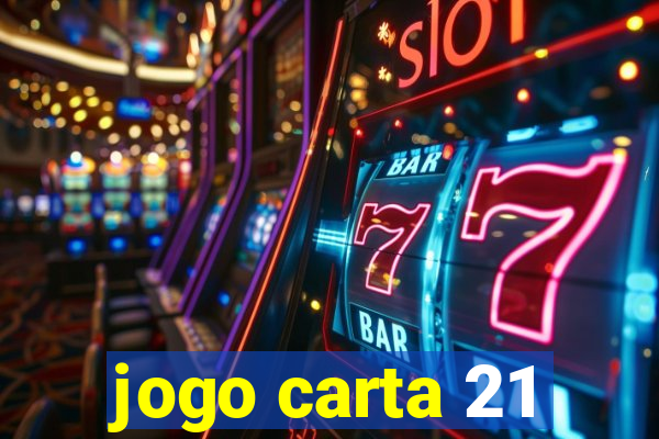 jogo carta 21