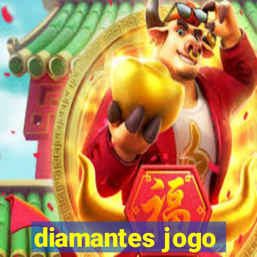 diamantes jogo