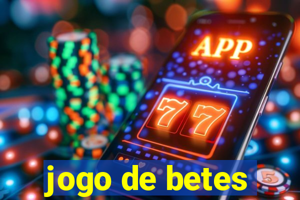 jogo de betes