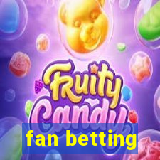 fan betting