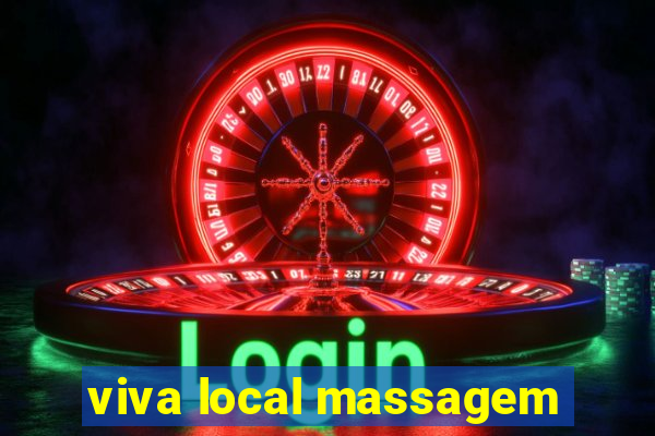 viva local massagem